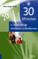 30 Minuten für konstruktives Kritisieren und Anerkennen