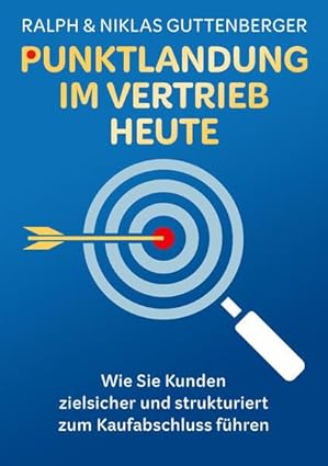 Ralph Guttenberger Punktlandung im Vertrieb