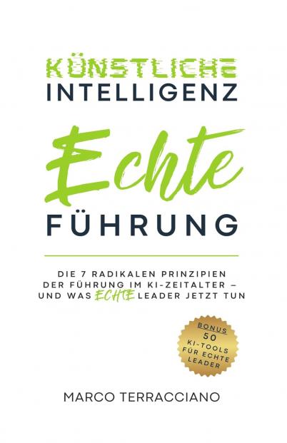 Marco Terracciano: Künstliche Intelligenz & Echte Führung