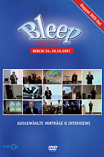 Bleep Kongress 2007: Ausgewählte Vorträge & Interviews auf DVD